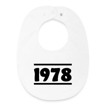 1978 Birthday 1978 - Baby Organic Bib - white - Front