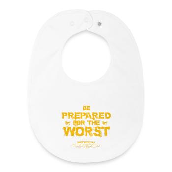 Préparez-vous au pire - Bavoir bébé bio - blanc - Devant