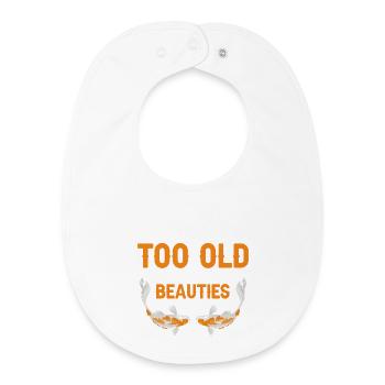 Never Too Old for Beautiful Koi Fish Humor - Baby Organic Bib - white - Front