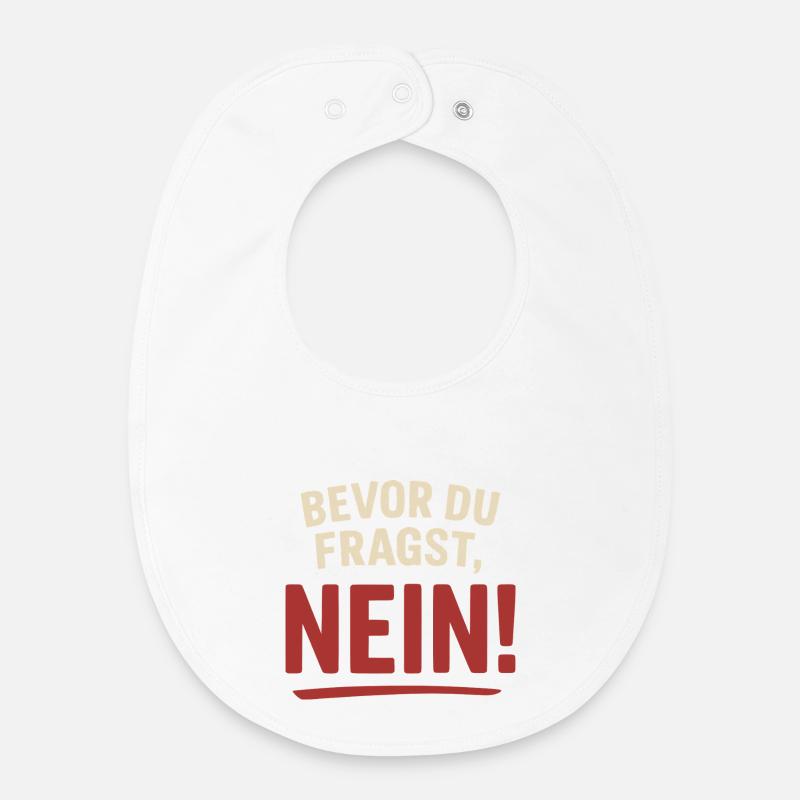 Avant que tu demandes, non ! - Bavoir bébé bio - blanc