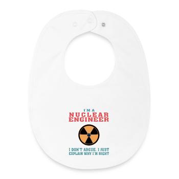 Lustiges Nukleartechnik-Zitat für Nuclear Engine - Baby Organic Lätzchen - Weiß - Vorne