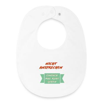 Nicht Ansprechen Ruhe Schild - Baby Organic Lätzchen - Weiß - Vorne