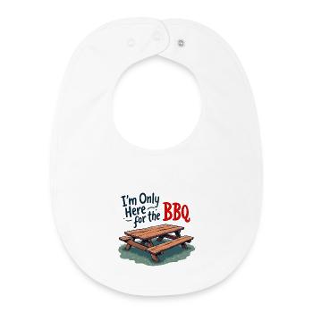 Only Here for the BBQ - Baby Organic Bib - white - Front