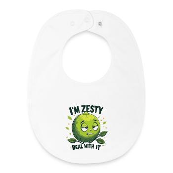 I’m Zesty, Deal With It - Baby Organic Lätzchen - Weiß - Vorne
