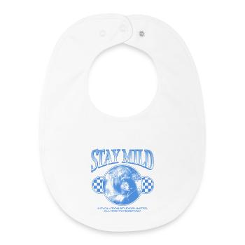 Stay Mild – Chill Vibes Only - Baby Organic Bib - white - Front