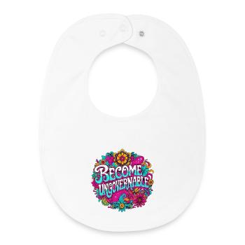 Become Ungovernable - Baby Organic Bib - white - Front
