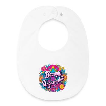 Become Ungovernable - Baby Organic Bib - white - Front