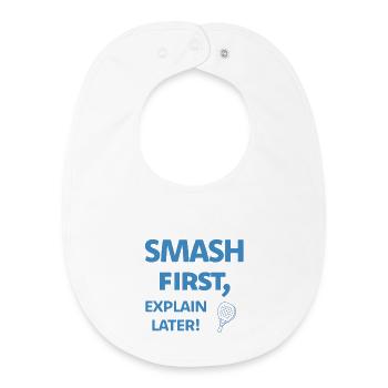 Smash First Explain Later Padel - Baby Organic Lätzchen - Weiß - Vorne