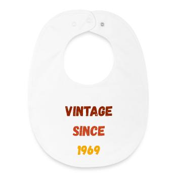 1969 Birthday - Vintage since 1969 - Baby Organic Bib - white - Front
