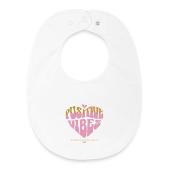Positive Vibes – Good Energy - Baby Organic Bib - white - Front