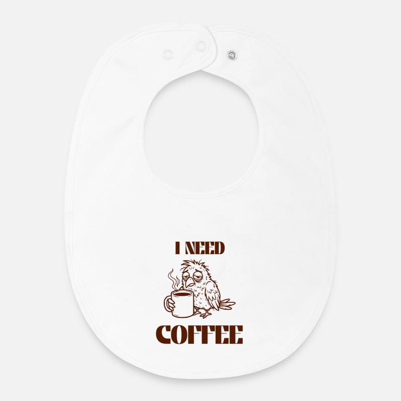 J’ai besoin de café – Oiseau fatigué drôle - Bavoir bébé bio - blanc