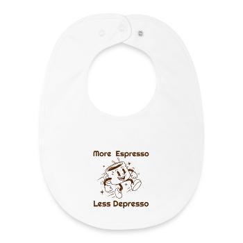 Plus d’espresso, moins de dépression, café drôle - Bavoir bébé bio - blanc - Devant