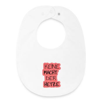 Keine Macht der Hetze Digital Wort Art - Baby Organic Lätzchen - Weiß - Vorne