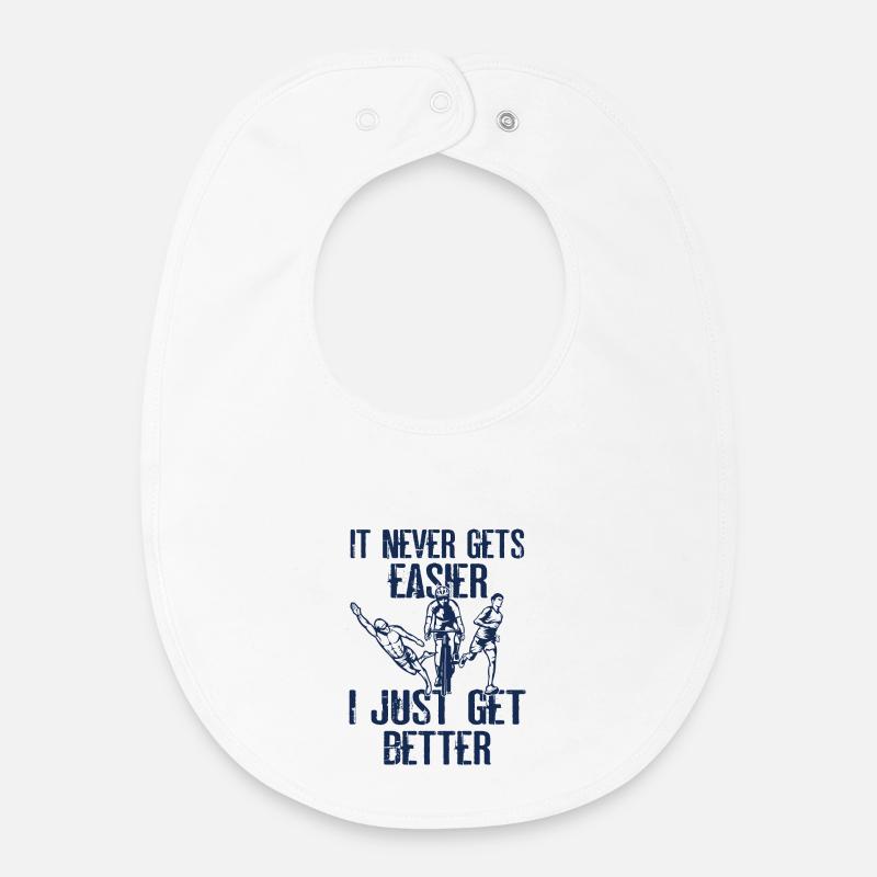 Ce ne sera jamais plus facile le triathlon - Bavoir bébé bio - blanc