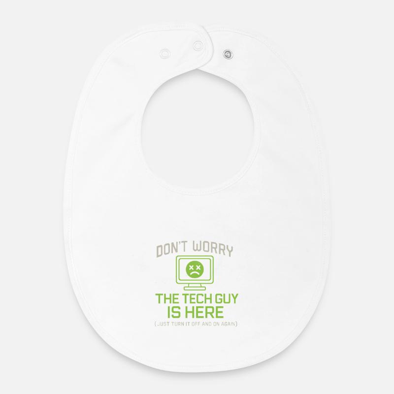Ne vous inquiétez pas, le Tech Guy est là - Bavoir bébé bio - blanc