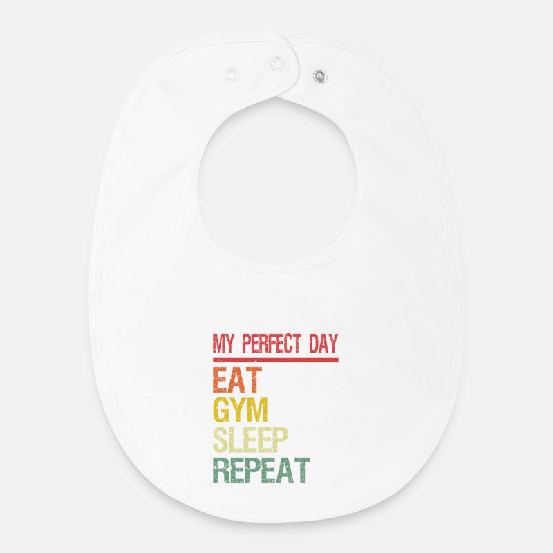 Ma journée parfaite Manger Dormir Répéter la salle de sport - Bavoir bébé bio - blanc