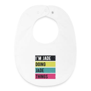 Ich bin Jade und mache Jade-Dinge Retro-Farben - Baby Organic Lätzchen - Weiß - Vorne