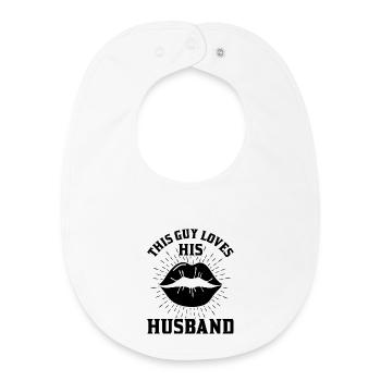 This guy loves his husband - Baby Organic Bib - white - Front