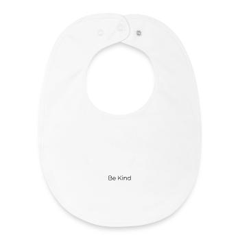Be Kind. - Baby Organic Bib - white - Front