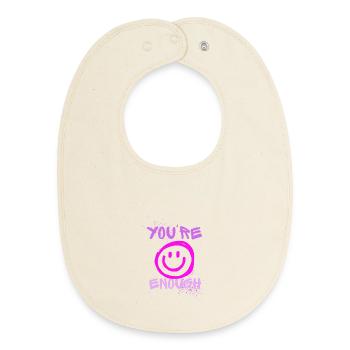 You Are Enough - Baby Organic Bib - soft Ecru - Front