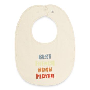 Best French Horn Player - Baby Organic Bib - soft Ecru - Front