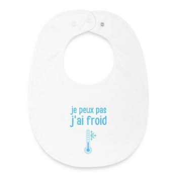 Je peux pas j'ai froid - Bavoir bébé bio - blanc - Devant