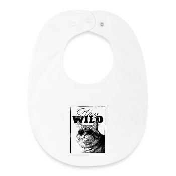 Stay Wild Cool Cat – Funny Relaxed Chonky Kitty - Baby Organic Bib - white - Front