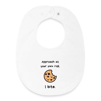 Approach At Your Own Risk – I Bite Cookie - Baby Organic Bib - white - Front