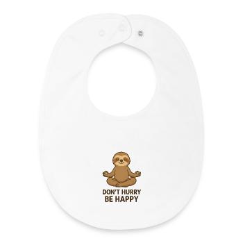Don't Hurry Be Happy - Baby Organic Bib - white - Front
