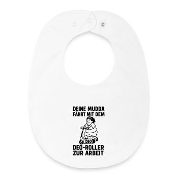 deine mutter witz deo roller mofa drogerie  - Baby Organic Lätzchen - Weiß - Vorne