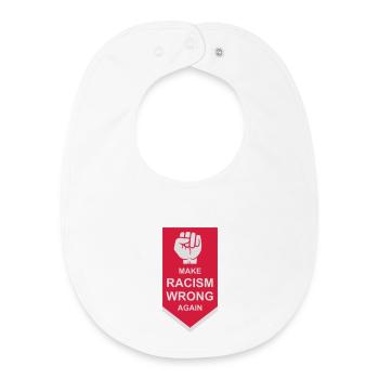 Rendre le racisme répréhensible - Bavoir bébé bio - blanc - Devant