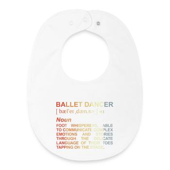 Ballet dancer Explanation of terms - Baby Organic Bib - white - Front