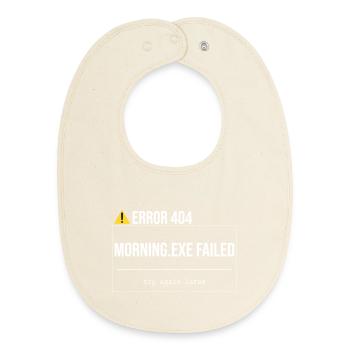 Error 404 - Morning.exe wurde nicht geladen - Baby Organic Lätzchen - Natur - Vorne