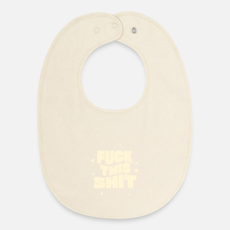 Message en design rétro Fuck This Shit - Bavoir bébé bio - écru doux