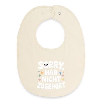sorry didn't listen distracted anti social - Baby Organic Bib - soft Ecru - Front