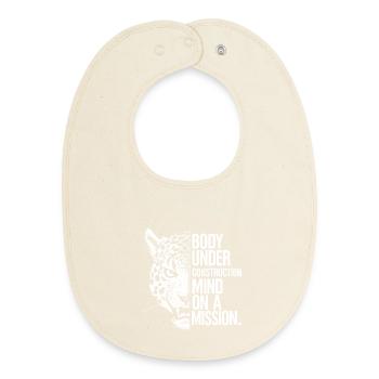Zitat für ein Body Under Construction Gym Zitat - Baby Organic Lätzchen - Natur - Vorne