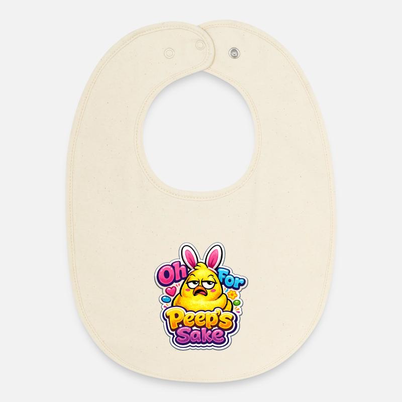 For Peeps Sake Happy Easter Easter Chick Vintage - Baby Organic Bib - soft Ecru