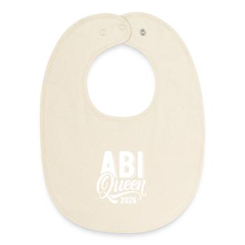 Abi Queen 2026 - Abitur - Spruch - Baby Organic Lätzchen - Natur - Vorne