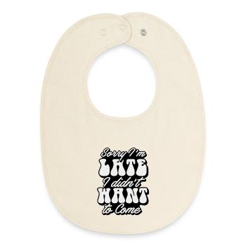 Humorous text design for casual style - Baby Organic Bib - soft Ecru - Front