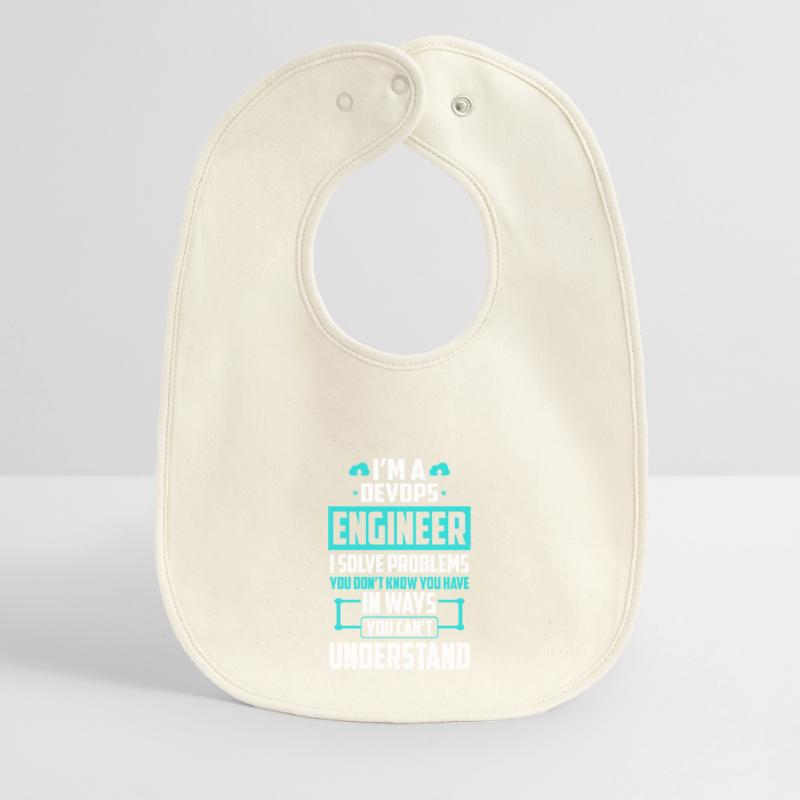 DevOps Engineer I Solve Problems You Cant Baby Organic Bib