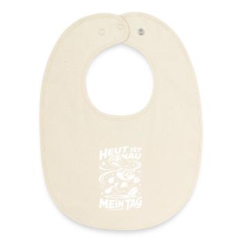 Today is exactly my day - Baby Organic Bib - soft Ecru - Front