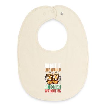 Bier lustige Sprüche Alkohol - Baby Organic Lätzchen - Natur - Vorne