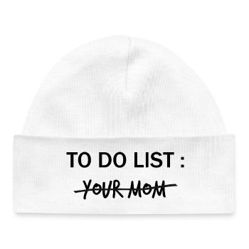 TO DO LIST: Your Mom  - Baby Organic Mütze - Weiß - Vorne