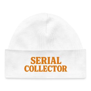 Serial Collector Humor Collector - Baby Organic Beanie - white - Front