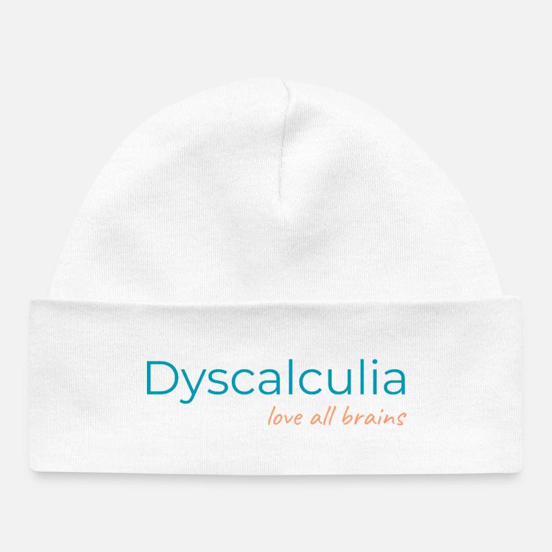 Dyscalculie - aimez tous les cerveaux - Bonnet bébé bio - blanc