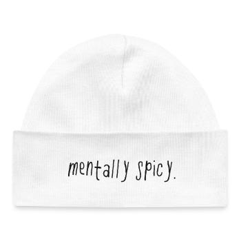 Mentally Spicy Minimal Statement Spruch - Baby Organic Mütze - Weiß - Vorne