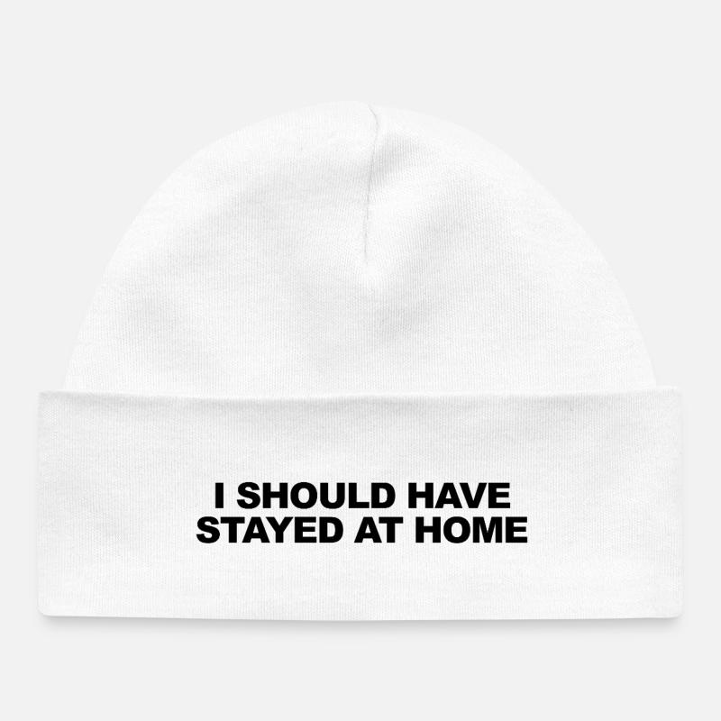 J’aurais dû rester à la maison - Bonnet bébé bio - blanc