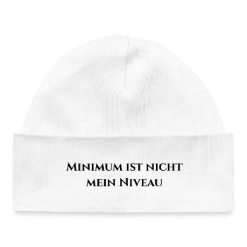 Minimum ist nicht mein Niveau - Baby Organic Mütze - Weiß - Vorne