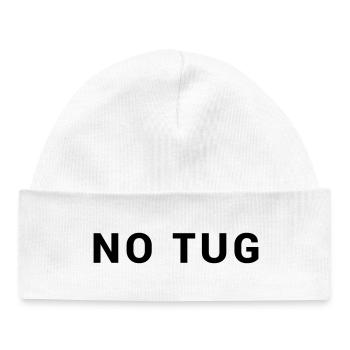 NO TUG Tug - Seafaring Sailing Ship Captain - Baby Organic Beanie - white - Front
