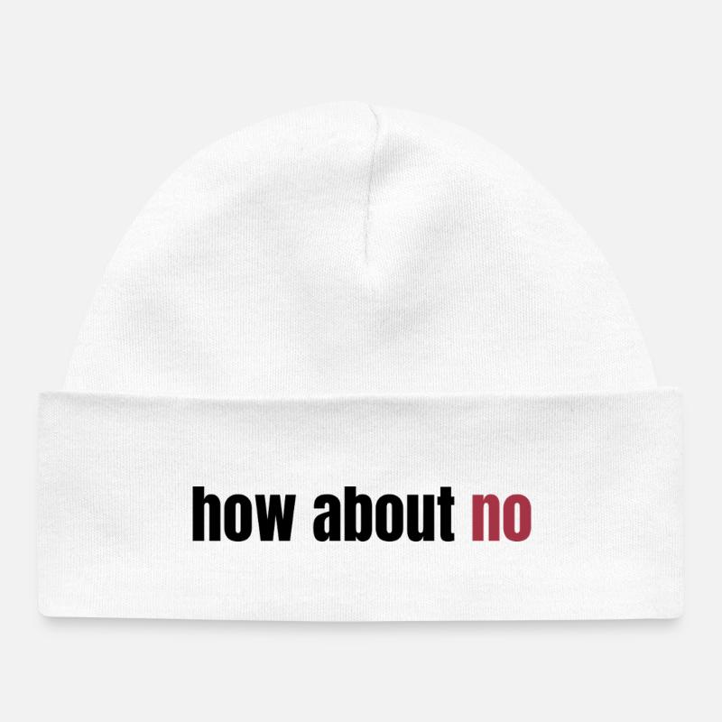Que diriez-vous de non - Bonnet bébé bio - blanc
